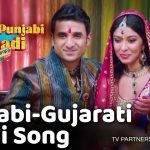 Punjabi-Gujarati Sagai Song