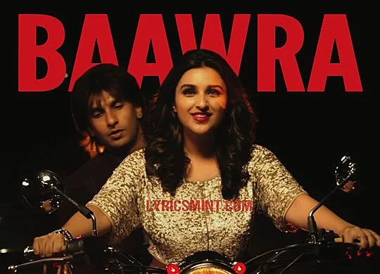 Baawra Song Lyrics