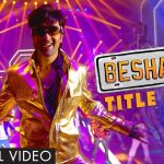 Besharam Song