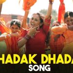 Dhadak Dhadak Song