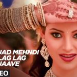 Jab Mehndi Lag Lag Jaave Song