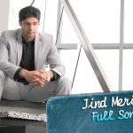 Jind Meriye Song