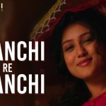 Kaanchi Re Kaanchi Song