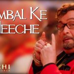 Kambal Ke Neech Song