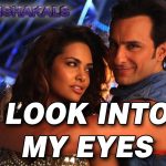 Look into My Eyes Song