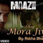 Mora Jiya Song