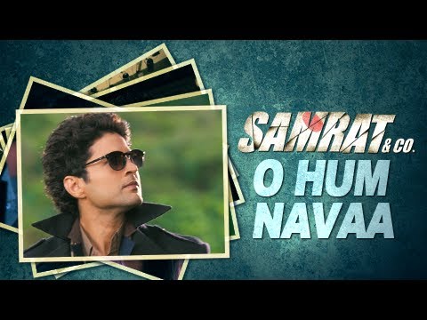 O Hum Navaa Song Lyrics