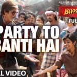 Party To Banti Hai Song