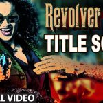 Revolver Rani Song
