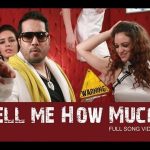 Tell Me How Much Song