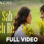 Tu Sab Kuch Re Song