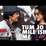 Tum Jo Mile Ishq Mein Song