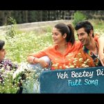 Yeh Beetey Din Song