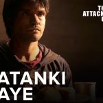 Aatanki Aaye Song
