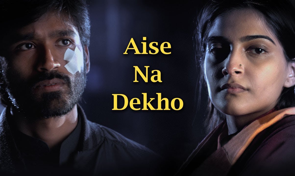 Aise Na Dhekho Song Lyrics