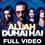 Allah Duhai Hai Song