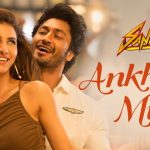 Ankhein Mili Song