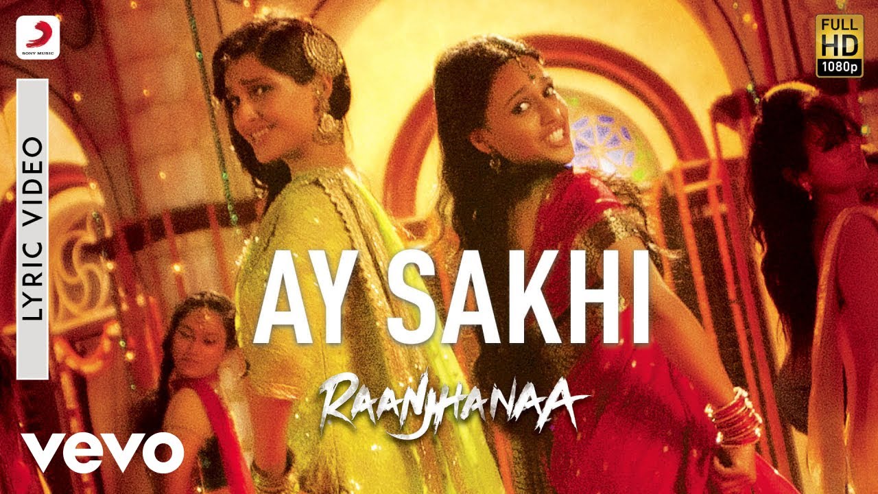 Ay Sakhi Song Lyrics