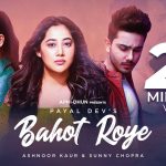 Bahot Roye Song