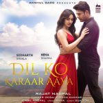 Dil Ko Karaar Aaya Song