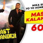 Duma Dum Mast Kalander Song