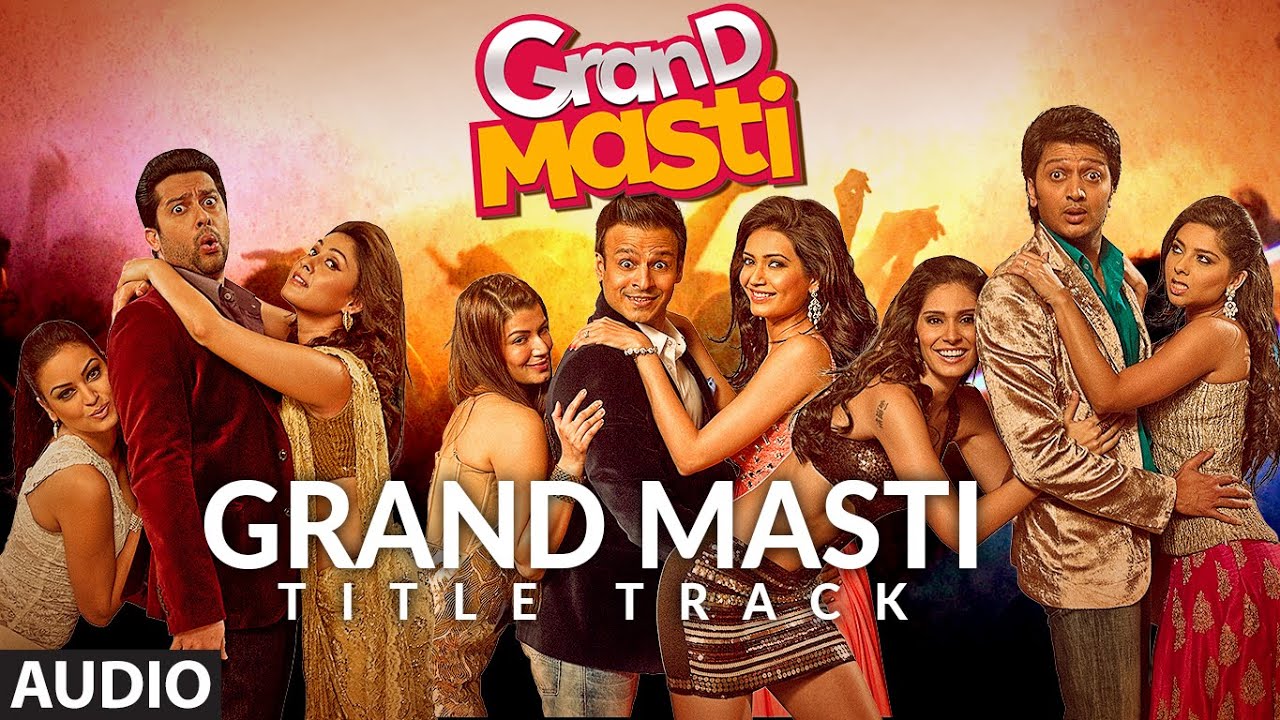 Grand Masti (Title) Song Lyrics