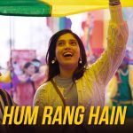 Hum Rang Hai Song