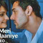 Meri Jaaniye Song