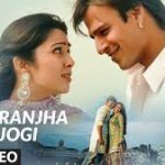 Ranjha Jogi Song