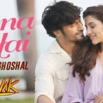 Suna Hai Female Song Lyrics Movie: Sanak Song: Suna Hai Singer: Shreya Ghoshal Lyrics : Rashmi Virag Music Director: Jeet Gannguli Artist: Vidyut Jammwal, Rukmini Maitra,Neha Dhupia and Chandan Roy Sanyal