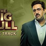 The Big Bull (Title Track) Song