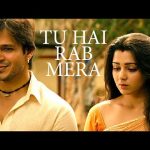 Tu Hai Rab Mera Song