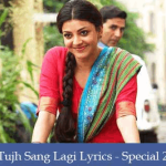 Tujh Sang Lagi Song