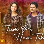 Tum Pe Hum Toh Song