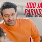 Udd Jaa Parindey Song