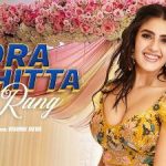 Gora Chitta Rang Song