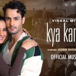 Kya Kar Diya Song