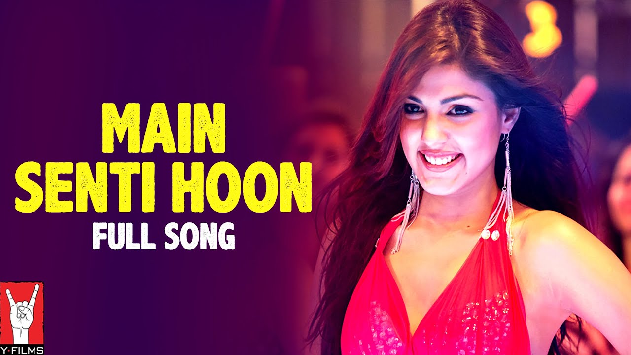 Main Senti Hoon Song Lyrics