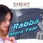 Rabba Mera Yaar Song