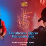 Tumheinn Apna Banaana Hai Song