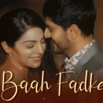 Baah Fadke Song