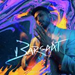 Barsaat Song