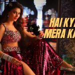Hai Kya Ye Mera Kasoor Song