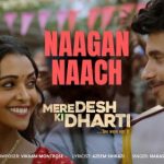 Naagan Naach Song
