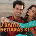 Tu Banja Gali Benaras Ki Song