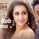 Tujhe Rab Mana Song