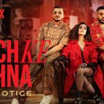 Bach Ke Rehna Song
