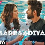 Barbaadiyan Song