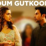Dum Gutkoon Song