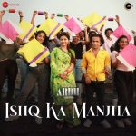 Ishq Ka Manjha Song